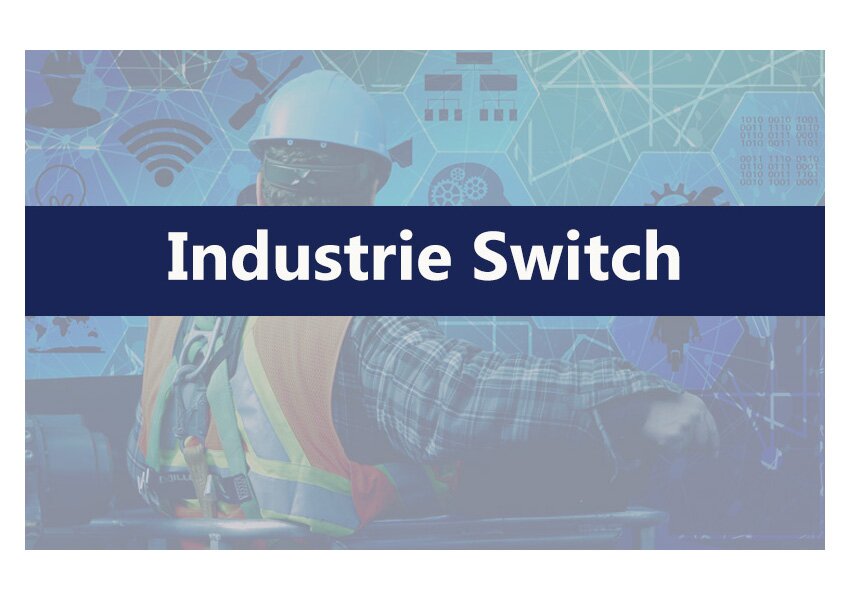 Industrie Switch